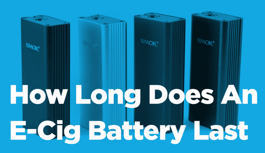 Ecigs Battery Life